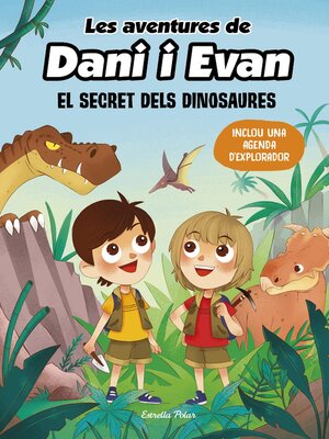cover image of Les aventures de Dani i Evan 1. El secret dels dinosaures